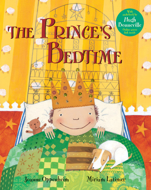 The Prince's Bedtime by Joanne  Oppenheim, Miriam Latimer, Hugh Bonneville, 9781782854197