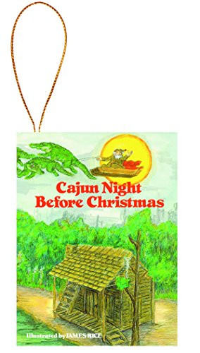 Cajun Night Before Christmas® Ornament (Miniature Edition) by Trosclair, James Rice, 9781565548497