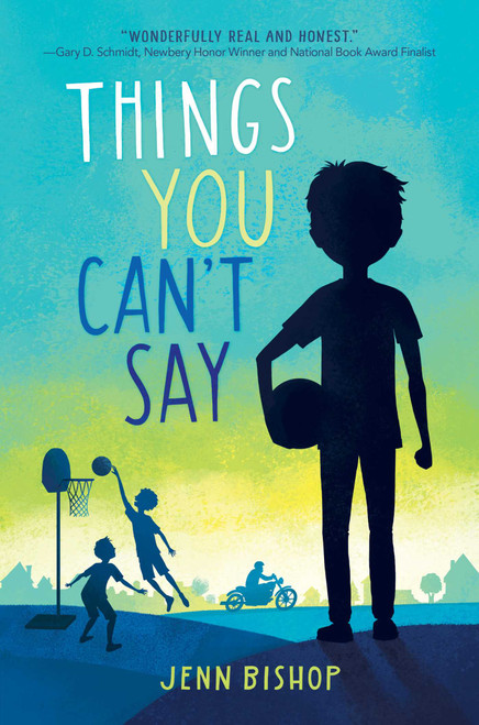 Things You Can't Say by Jenn Bishop, 9781534440975