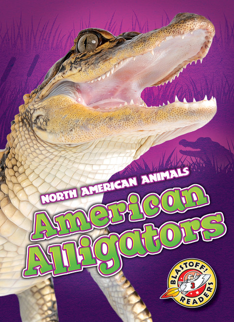 American Alligators - 9781626173996 by Megan Borgert-Spaniol, 9781626173996