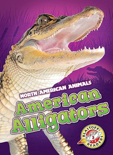 American Alligators - 9781626173996 by Megan Borgert-Spaniol, 9781626173996