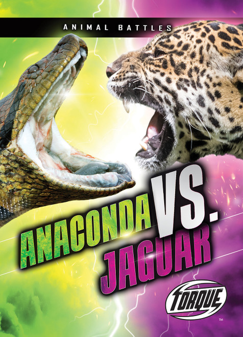 Anaconda vs. Jaguar by Dana Fleming, Thomas K. Adamson, 9781644871553