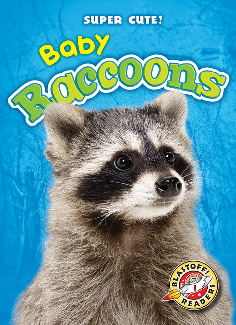 Baby Raccoons by Dana Fleming, Megan Borgert-Spaniol, 9781626175457