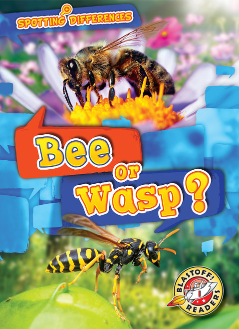 Bee or Wasp? by Dana Fleming, Kirsten Chang, 9781618919472