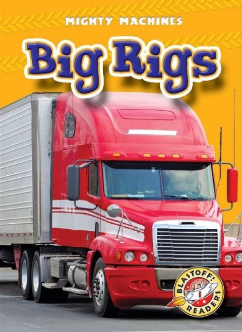 Big Rigs - 9781600143557 by Kay Manolis, David Christian