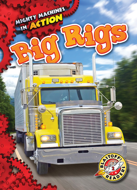 Big Rigs - 9781626176294 by Dana Fleming, Rebecca Pettiford, 9781626176294