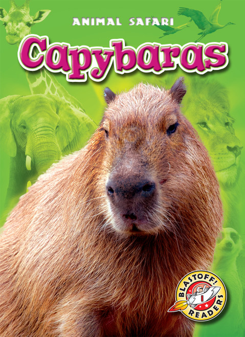 Capybaras - 9781600149085 by Megan Borgert-Spaniol, 9781600149085