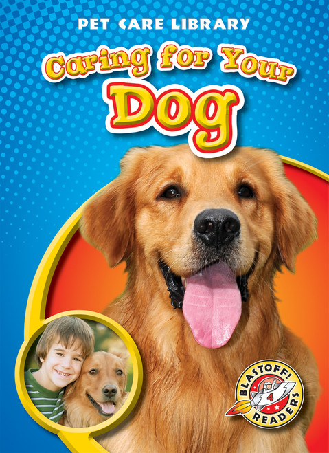 Caring for Your Dog by Derek Zobel, 9781600144660