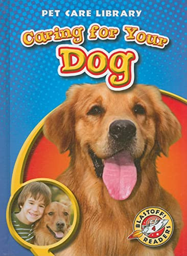 Caring for Your Dog by Derek Zobel, 9781600144660