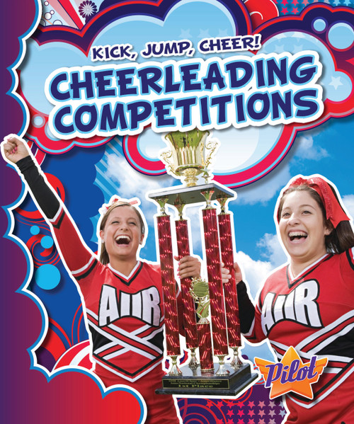Cheerleading Competitions by Sara Green, 9781600146480