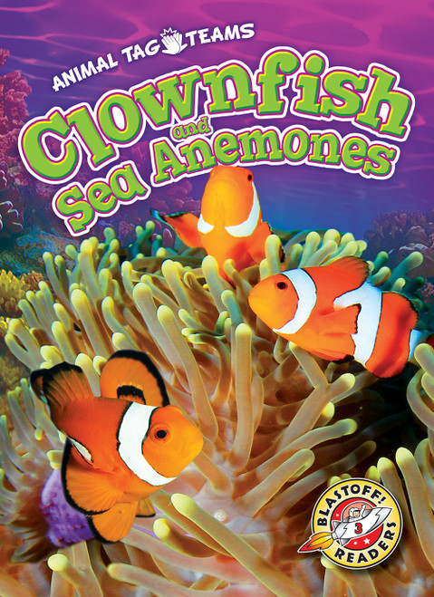 Clownfish and Sea Anemones - 9781626179547 by Kari Schuetz, 9781626179547