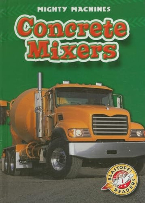 Concrete Mixers - 9781600140440 by Ray McClellan