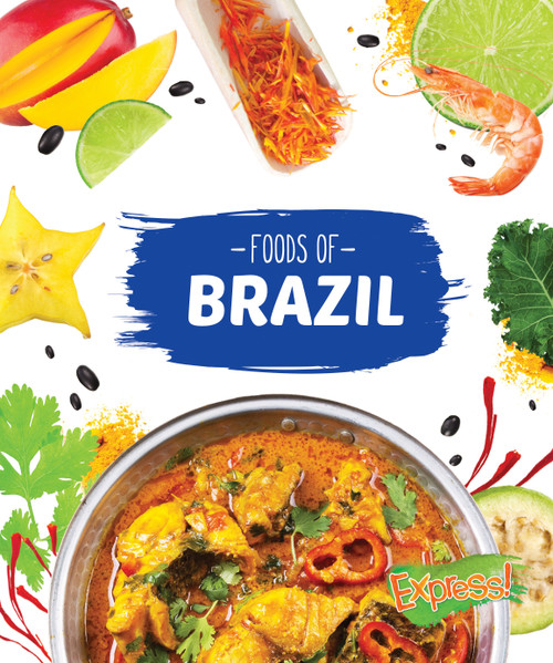Foods of Brazil by Christine VeLure Roholt, 9781626171152