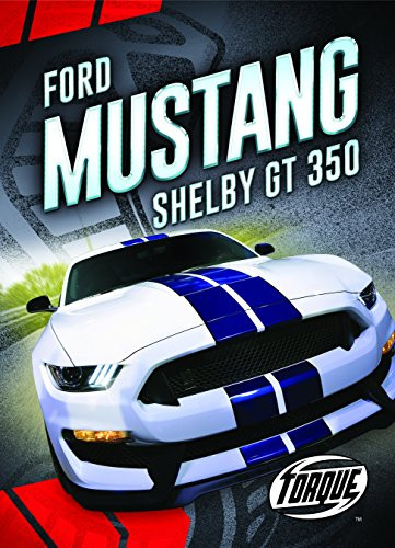 Ford Mustang Shelby GT350 by Emily Rose Oachs, 9781626175792