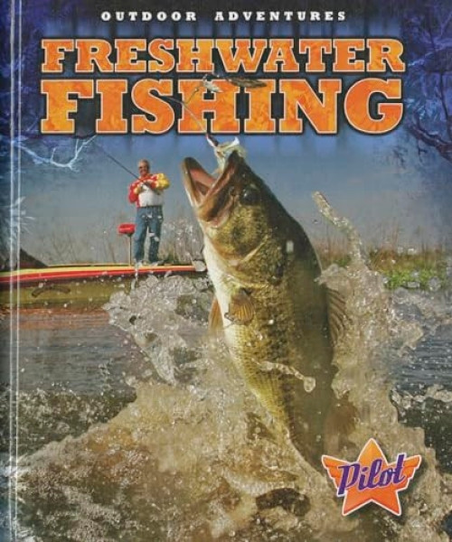 Freshwater Fishing - 9781600147999 by Sara Green