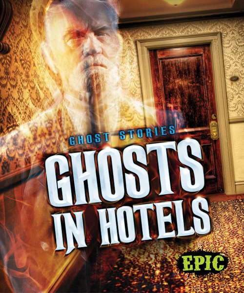 Ghosts in Hotels by Dana Fleming, Lisa Owings, 9781626174283