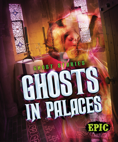 Ghosts in Palaces by Dana Fleming, Lisa Owings, 9781626174306
