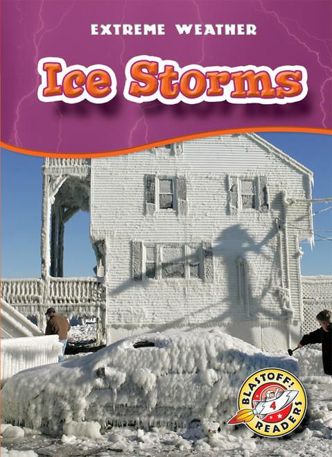 Ice Storms - 9781626174665 by Keith McCarthy, Anne Wendorff, 9781626174665
