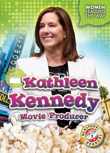 Kathleen Kennedy (Movie Producer) - 9781644871003 by Kate Moening, 9781644871003