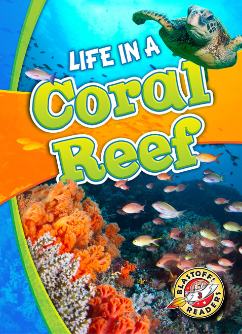 Life in a Coral Reef - 9781626173156 by Mandy Kaplan, Kari Schuetz, 9781626173156