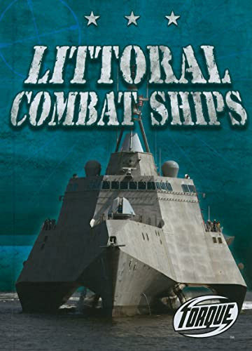 Littoral Combat Ships by Philip Green, 9781600145803