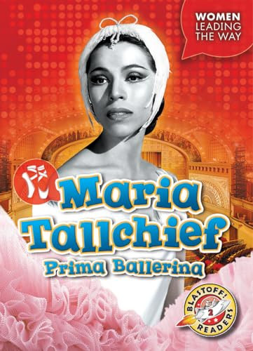 Maria Tallchief (Prima Ballerina) by Kate Moening, 9781681038346