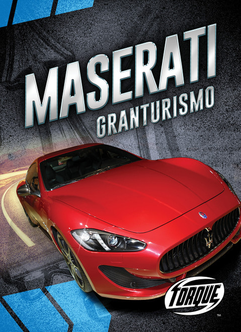 Maserati GranTurismo - 9781626177789 by Emily Rose Oachs, 9781626177789