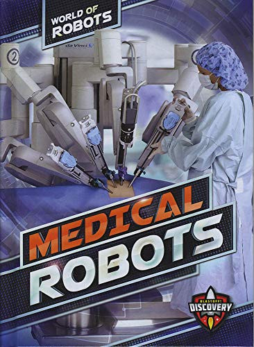 Medical Robots - 9781626176898 by Elizabeth Noll, Keith McCarthy, 9781626176898