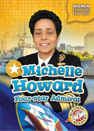 Michelle Howard (Four-star Admiral) - 9781618917980 by Kate Moening, 9781618917980