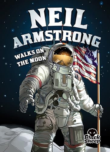 Neil Armstrong Walks on the Moon - 9781626172944 by Nel Yomtov, Samir Barrett, Dave Wheeler, Gerardo Sandoval, Keith McCarthy, 9781626172944
