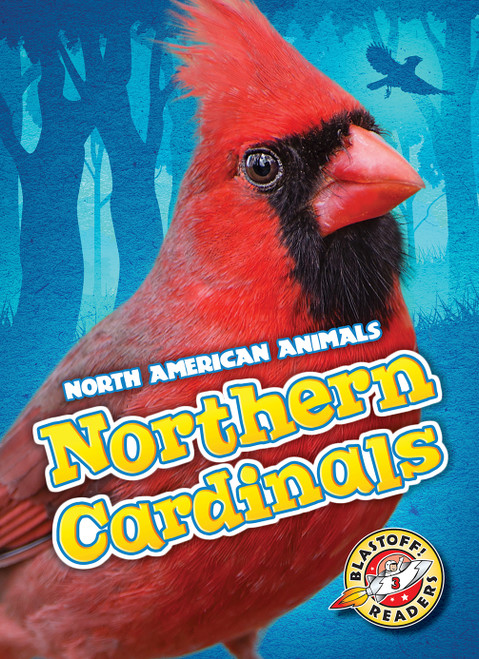 Northern Cardinals by Megan Borgert-Spaniol, 9781626176409