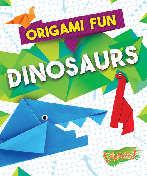 Origami Fun: Dinosaurs by Robyn Hardyman, 9781626177093