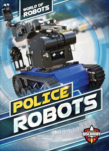 Police Robots by Elizabeth Noll, Keith McCarthy, 9781618912947