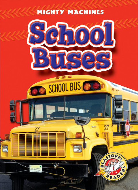 School Buses - 9781600141805 by Kay Manolis, 9781600141805