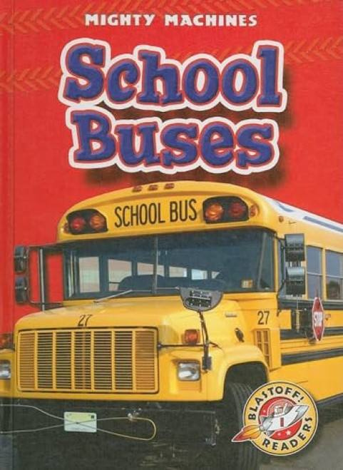 School Buses - 9781600141805 by Kay Manolis