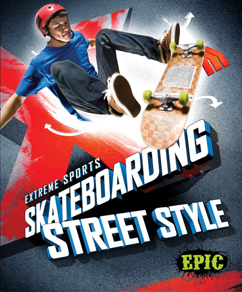 Skateboarding Street Style by Thomas K. Adamson, 9781626172777