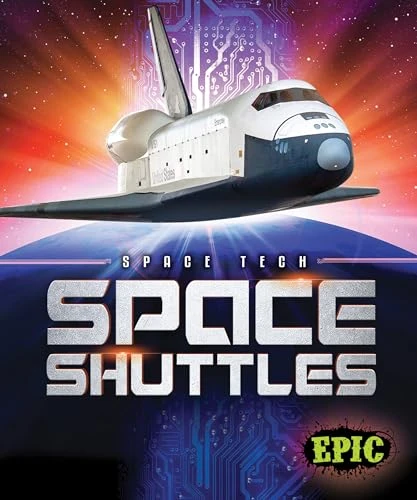 Space Shuttles - 9781618912893 by Allan Morey, Dana Fleming, 9781618912893