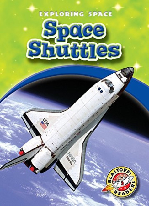 Space Shuttles - 9781626174887 by Colleen Sexton, Mandy Kaplan
