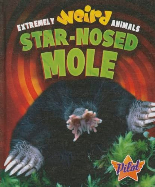 Star-nosed Mole by Lisa Owings, 9781626170780