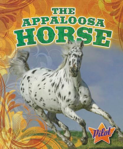 The Appaloosa Horse by Ellen Frazel, 9781600146558