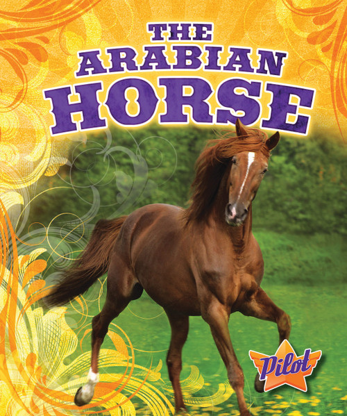 The Arabian Horse - 9781600146565 by Sara Green, 9781600146565