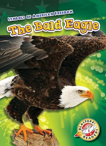 The Bald Eagle - 9781626178830 by Mari Schuh, Mandy Kaplan, 9781626178830
