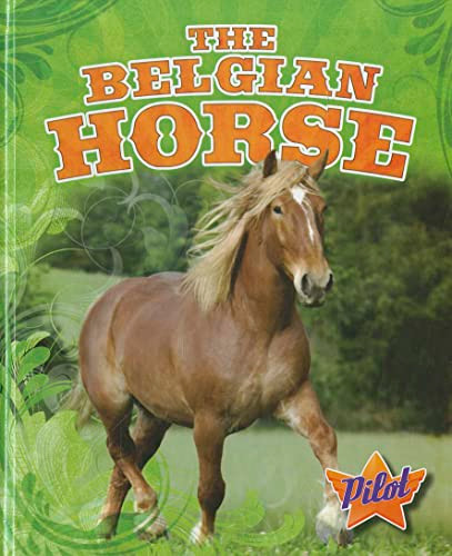 The Belgian Horse by Sara Green, 9781600147364
