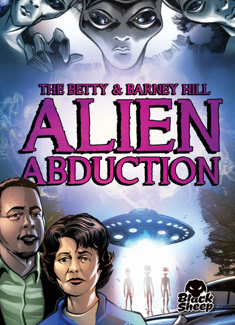The Betty & Barney Hill Alien Abduction - 9781644870938 by Chris Bowman, D. Brady, Gerardo Sandoval, 9781644870938