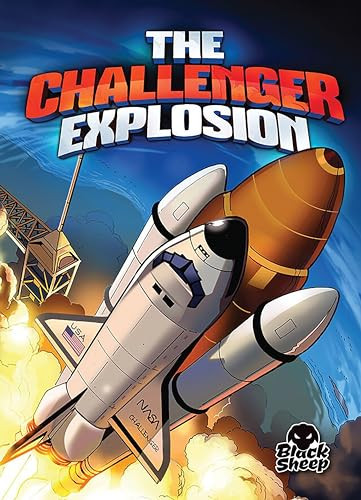The Challenger Explosion - 9781626175204 by Adam Stone, Tod Smith, Gerardo Sandoval, Keith McCarthy, 9781626175204
