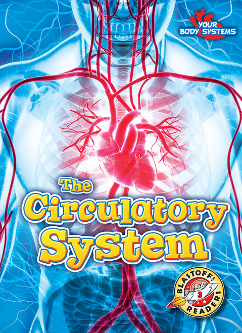 The Circulatory System - 9781644870181 by Rebecca Pettiford, 9781644870181