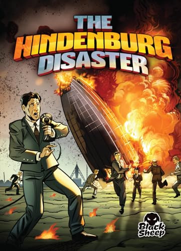 The Hindenburg Disaster - 9781626171534 by Chris Bowman, Brent Schoonover, Gerardo Sandoval, Keith McCarthy, 9781626171534