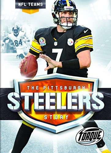 The Pittsburgh Steelers Story by Allan Morey, 9781626173798
