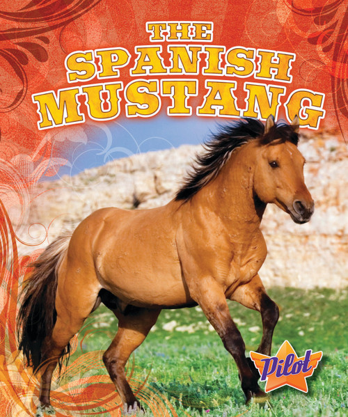 The Spanish Mustang by Ellen Frazel, 9781600146596