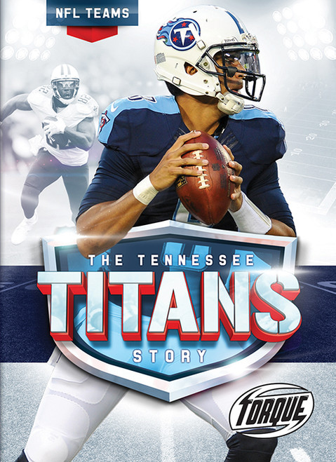The Tennessee Titans Story by Thomas K. Adamson, 9781626173859